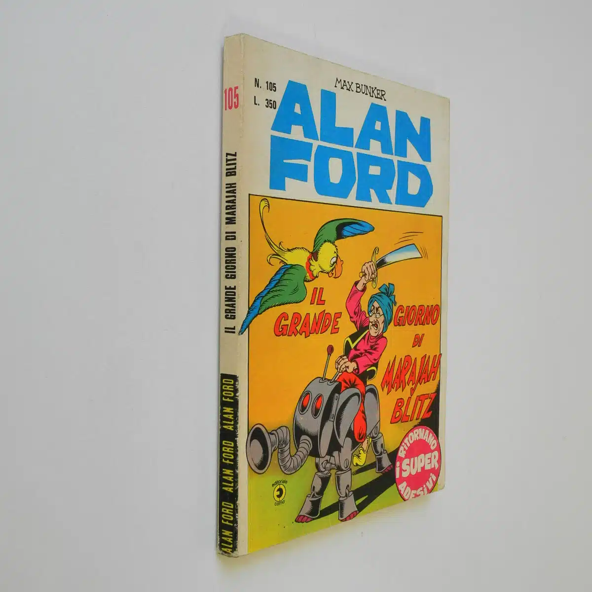 Alan Ford n. 105 con adesivi 2 Il grande giorno di Mrajah Blitz