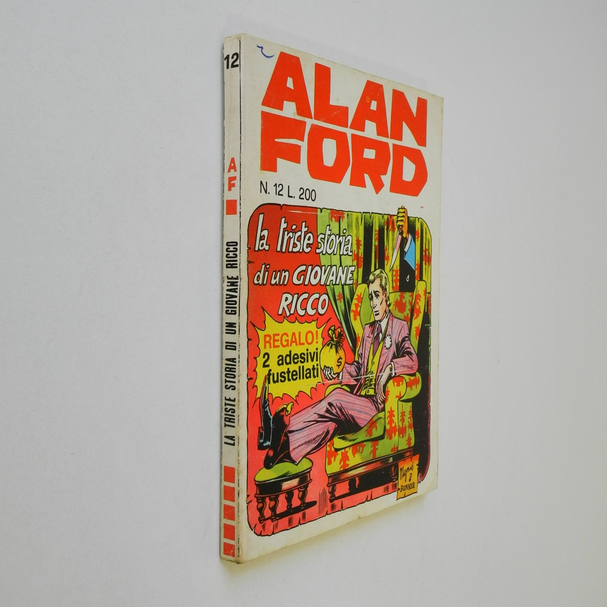 Alan Ford n. 12 con Adesivi La triste storia di un giovane ricco