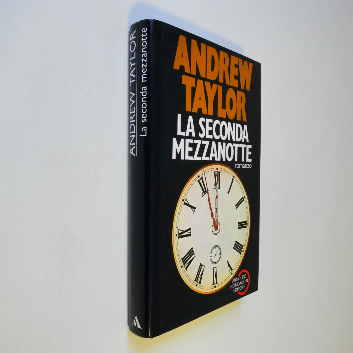 Andrew Taylor – La Seconda Mezzanotte Mondadori