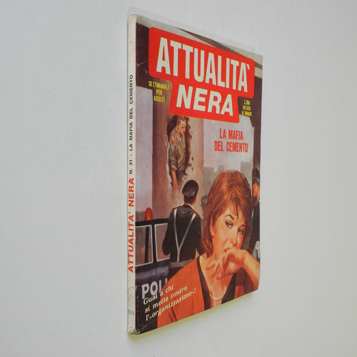 Attualità Nera n. 31 La mafia del cemento