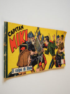Striscia del Capitan Miki Prima Serie n. 37 Dardo del 1952 Il colpo di stato