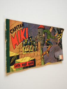Striscia del Capitan Miki Prima Serie n. 39 Dardo del 1952 Lotta sugli spalti