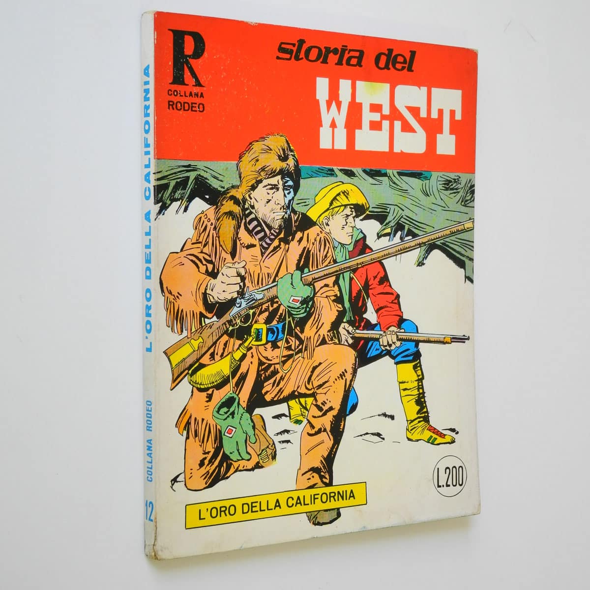 Collana Rodeo n. 12 Storia del West L’oro della California 