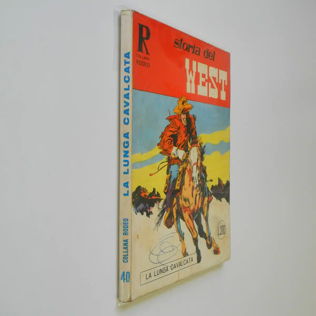 Collana Rodeo n. 40 Storia del West La lunga cavalcata