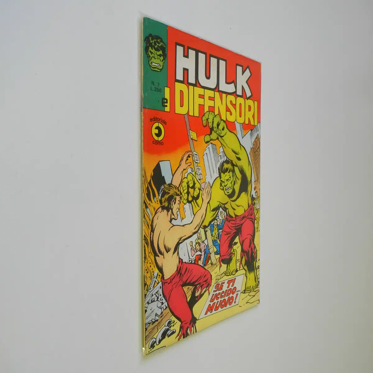 Hulk e I Difensori n. 7 Se ti uccido muoio