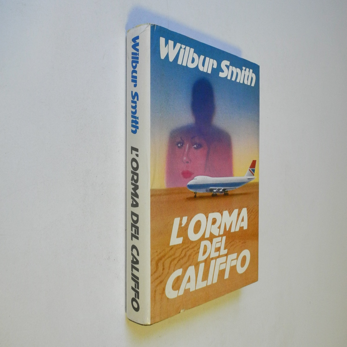 Wilbur Smith – L’Orma del Califfo Mondadori